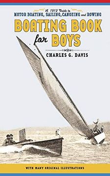 portada Boating Book for Boys: A Guide to Motor Boating, Sailing, Canoeing and Rowing 