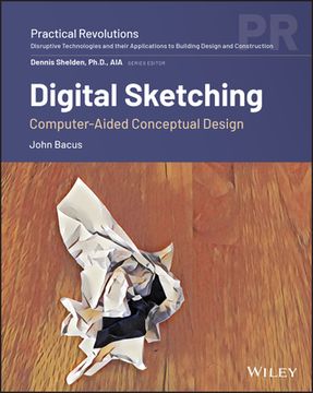 portada Digital Sketching: Computer-Aided Conceptual Design (Disruptive aec Technologies) (en Inglés)