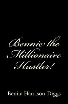 portada Bennie the Millionaire Hustler!