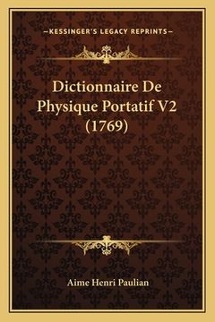 portada Dictionnaire De Physique Portatif V2 (1769) (en Francés)