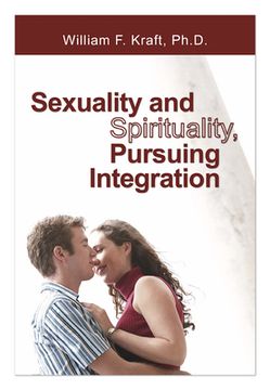 portada Sexuality and Spirituality, Pursuing Integration (in English)
