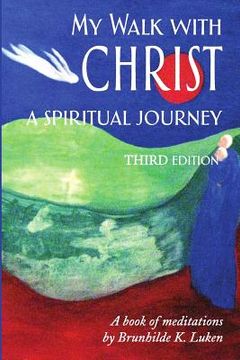portada My Walk With Christ, A Spiritual Journey (en Inglés)