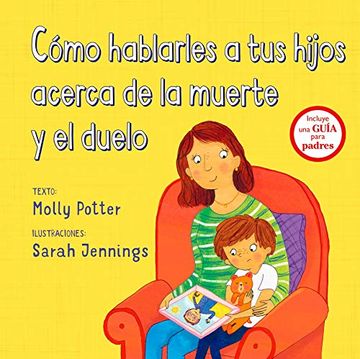 portada Cómo Hablarles a tus Hijos Acerca de la Muerte y el Duelo (Picarona) (in Spanish)