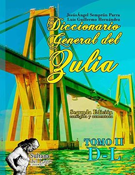 portada Diccionario General del Zulia: Tomo ii: De la Letra d a la Letra l: 2