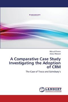 portada A Comparative Case Study Investigating the Adoption of Crm