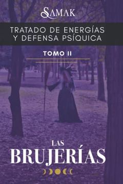 portada Tratado de Energías y Defensa Psíquica II: Las Brujerías (in Spanish)
