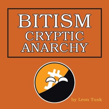 portada Bitism: Cryptic Anarchy
