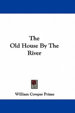 portada the old house by the river (in English)