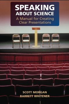 portada Speaking About Science Paperback: A Manual for Creating Clear Presentations 