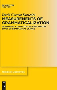 portada Measurements of Grammaticalization: Developing a Quantitative Index for the Study of Grammatical Change 