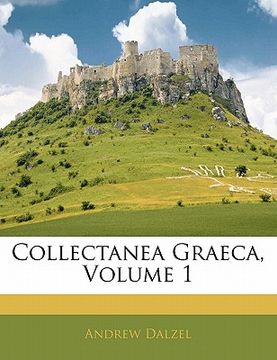 portada collectanea graeca, volume 1 (en Inglés)