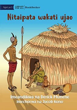 portada I Will get it Next Time - Nitaipata Wakati Ujao (Paperback) (en Swahili)