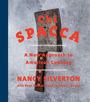 portada Chi Spacca: A new Approach to American Cooking (in English)