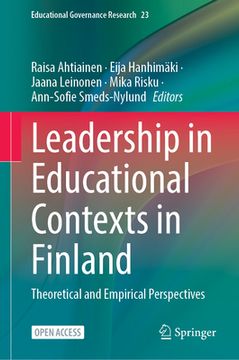 portada Leadership in Educational Contexts in Finland: Theoretical and Empirical Perspectives (en Inglés)