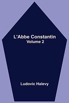 portada L'Abbe Constantin - Volume 2 (en Inglés)