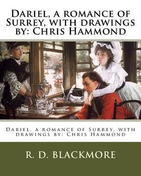 portada Dariel, a romance of Surrey, with drawings by: Chris Hammond (in English)
