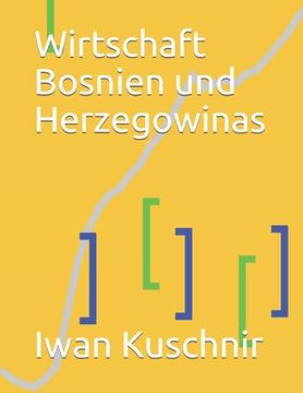 portada Wirtschaft Bosnien und Herzegowinas (in German)