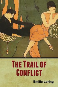 portada The Trail of Conflict (en Inglés)
