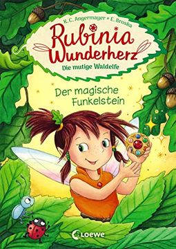 portada Rubinia Wunderherz, die Mutige Waldelfe - der Magische Funkelstein (en Alemán)