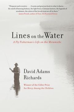 portada Lines on the Water: A Fly Fisherman's Life on the Miramichi (in English)