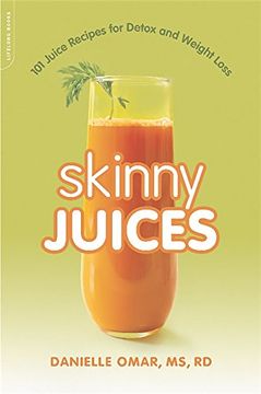 portada Skinny Juices: 101 Juice Recipes for Detox and Weight Loss (en Inglés)
