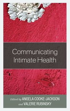 portada Communicating Intimate Health (en Inglés)