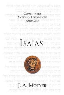 portada Isaías: Admirable, Padre Eterno, Príncipe de paz (Comentario Antiguo Testamento Andamio)