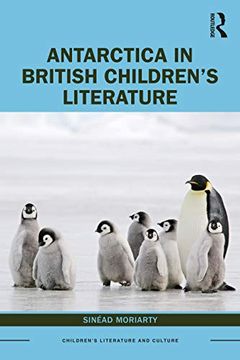 portada Antarctica in British Children’S Literature (Children's Literature and Culture) (en Inglés)