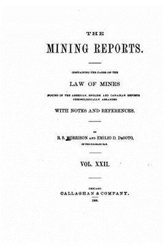 portada The mining reports. A series containing the cases on the law of mines (en Inglés)
