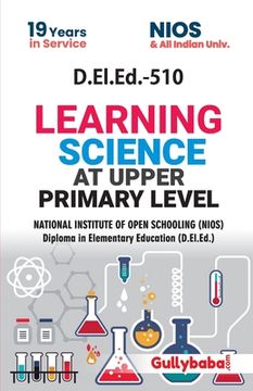 portada D.El.Ed.-510 Learning Science at Upper Primary Level (en Inglés)