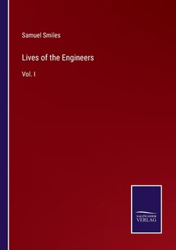 portada Lives of the Engineers: Vol. I (en Inglés)
