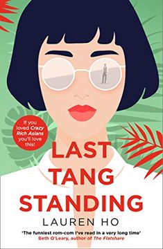portada Last Tang Standing: The Most Hilarious, Feel-Good Debut Romcom You’Ll Read all Year! 