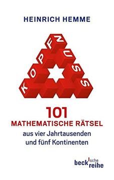 portada Kopfnuss: 101 Mathematische Rätsel aus Vier Jahrtausenden und Fünf Kontinenten (en Alemán)