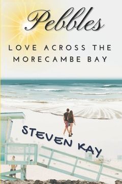 portada Pebbles: Love Across The Morecambe Bay (en Inglés)