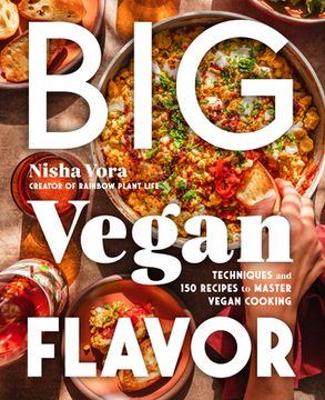 portada Big Vegan Flavor: Techniques and 150 Recipes to Master Vegan Cooking (en Inglés)