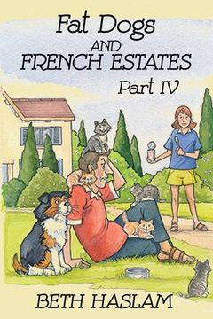 portada Fat Dogs and French Estates, Part 4 (en Inglés)