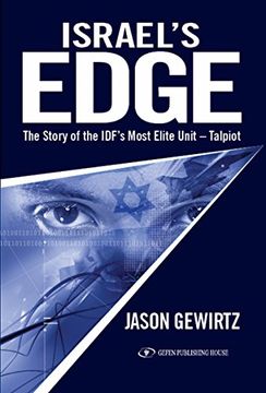 portada Israel's Edge: The Story of The IDF's Most Elite Unit - Talpiot (in English)