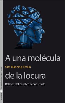portada A una Molecula de la Locura (in Spanish)