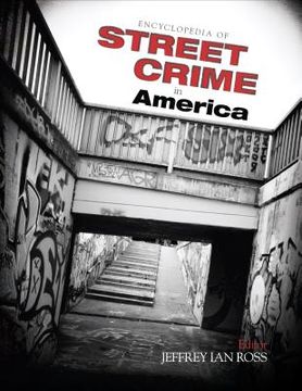 portada encyclopedia of street crime in america (in English)