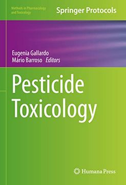 portada Pesticide Toxicology (Methods in Pharmacology and Toxicology) (en Inglés)