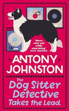 portada The dog Sitter Detective Takes the Lead: The Tail-Wagging Cosy Crime Series (in English)