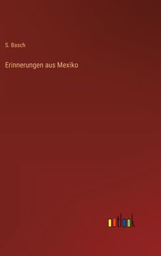 portada Erinnerungen aus Mexiko (in German)