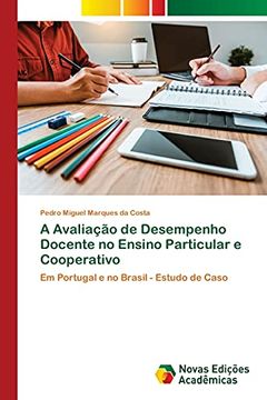 portada A Avaliação de Desempenho Docente no Ensino Particular e Cooperativo: Em Portugal e no Brasil - Estudo de Caso (in Portuguese)