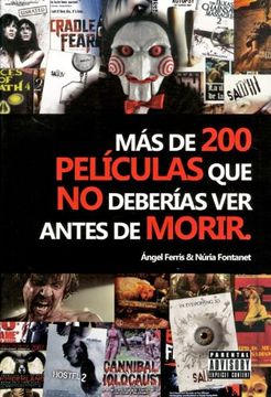 portada Mas de 200 Peliculas que no Deberias ver Antes de Morir (in Spanish)