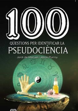 portada 100 Qüestions per Identificar la Pseudociència