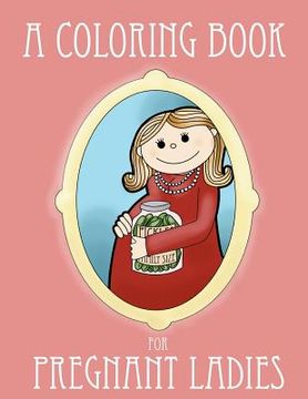 portada a coloring book for pregnant ladies