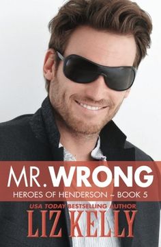 portada Mr. Wrong: Heroes of Henderson ~ Book 5: Volume 9 (in English)