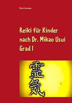 portada Reiki für Kinder Nach dr. Mikao Usui: Grad i (in German)