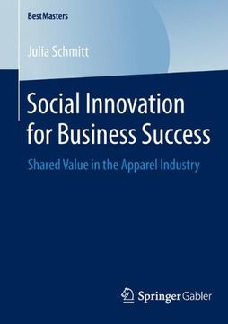 portada Social Innovation for Business Success: Shared Value in the Apparel Industry (BestMasters)