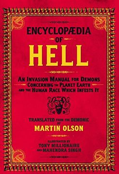 portada Encyclopaedia of Hell: An Invasion Manual for Demons Concerning the Planet Earth and the Human Race Which Infests it (en Inglés)